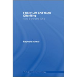 Family Life and Youth Offending