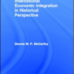 International Economic Integration in Historical Perspective
