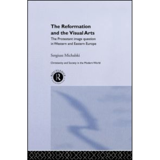 Reformation and the Visual Arts