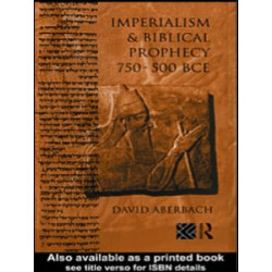 Imperialism and Biblical Prophecy Imperialism and Biblical Prophecy