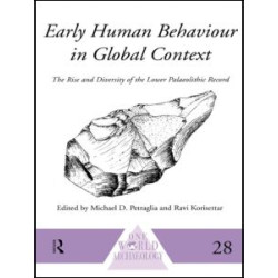 Early Human Behaviour in Global Context Early Human Behaviour in Global Context