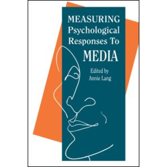 Measuring Psychological Responses To Media Messages