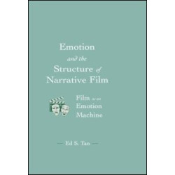 Emotion and the Structure of Narrative Film