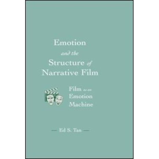 Emotion and the Structure of Narrative Film
