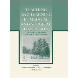 Teaching and Learning in Medical and Surgical Education Teaching and Learning in Medical and Surgical Education