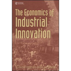 The Economics of Industrial Innovation The Economics of Industrial Innovation