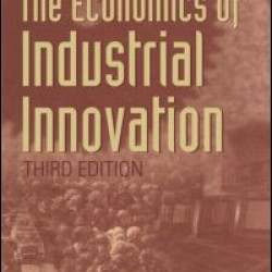 The Economics of Industrial Innovation The Economics of Industrial Innovation