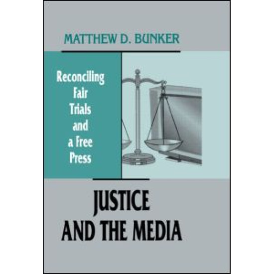 Justice and the Media