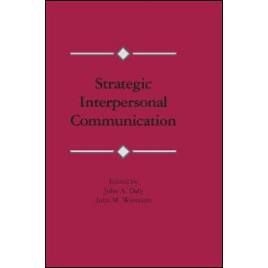 Strategic Interpersonal Communication