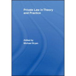 Private Law in Theory and Practice