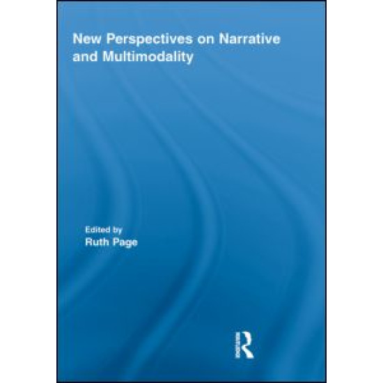 New Perspectives on Narrative and Multimodality New Perspectives on Narrative and Multimodality