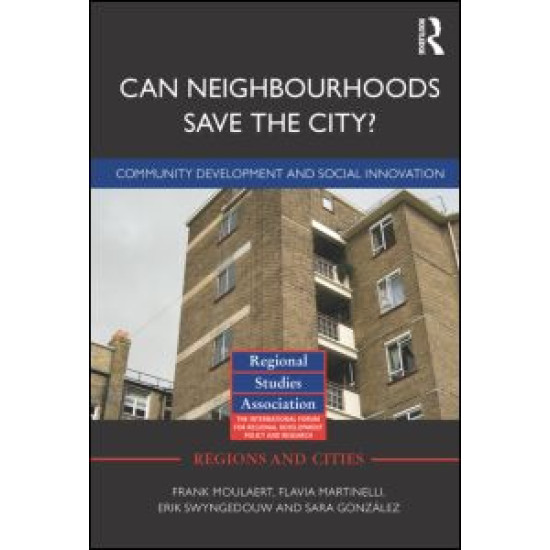 Can Neighbourhoods Save the City?