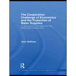 The Cooperation Challenge of Economics and the Protection of Water Supplies