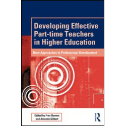 Developing Effective Part-time Teachers in Higher Education
