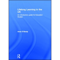 Lifelong Learning in the UK Lifelong Learning in the UK