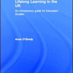 Lifelong Learning in the UK Lifelong Learning in the UK