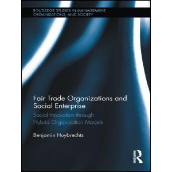 Fair Trade Organizations and Social Enterprise Fair Trade Organizations and Social Enterprise