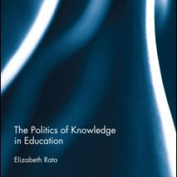 The Politics of Knowledge in Education