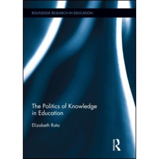 The Politics of Knowledge in Education