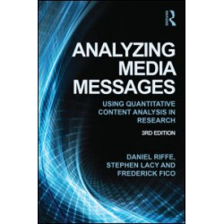 Analyzing Media Messages Analyzing Media Messages