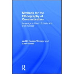 Methods for the Ethnography of Communication Methods for the Ethnography of Communication