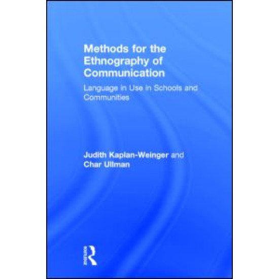Methods for the Ethnography of Communication Methods for the Ethnography of Communication