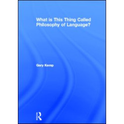 What is this thing called Philosophy of Language? What is this thing called Philosophy of Language?