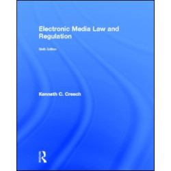 Electronic Media Law and Regulation Electronic Media Law and Regulation