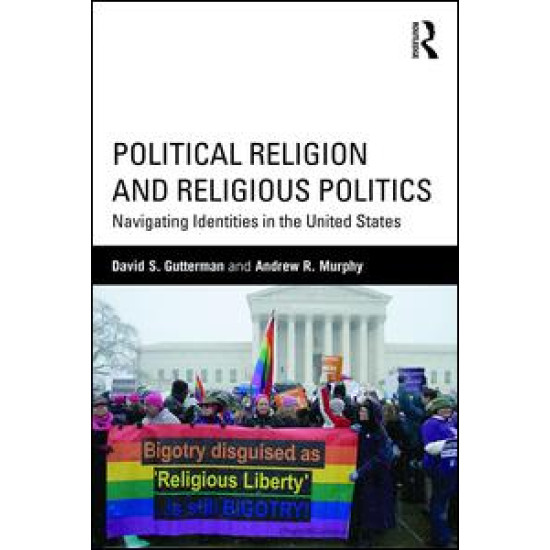 Political Religion and Religious Politics