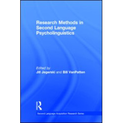 Research Methods in Second Language Psycholinguistics Research Methods in Second Language Psycholinguistics