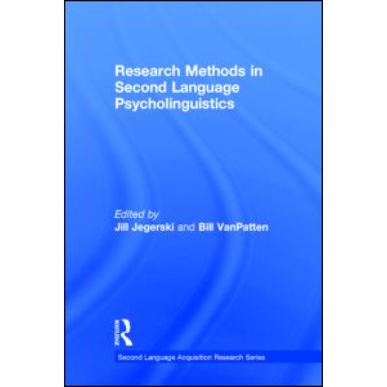 Research Methods in Second Language Psycholinguistics Research Methods in Second Language Psycholinguistics