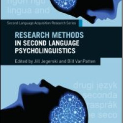 Research Methods in Second Language Psycholinguistics