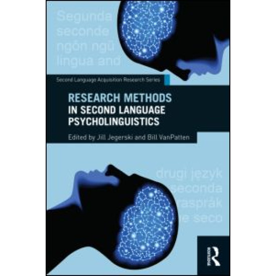 Research Methods in Second Language Psycholinguistics Research Methods in Second Language Psycholinguistics