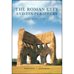 The Roman City and its Periphery The Roman City and its Periphery