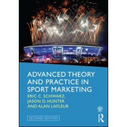 Advanced Theory and Practice in Sport Marketing Advanced Theory and Practice in Sport Marketing