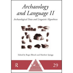 Archaeology and Language II Archaeology and Language II