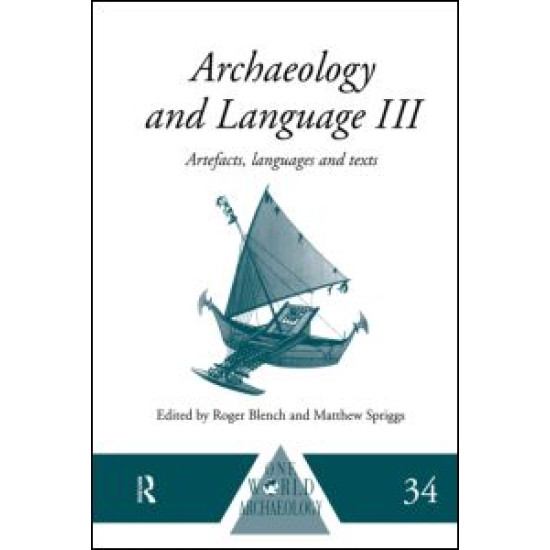 Archaeology and Language III Archaeology and Language III