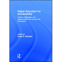 Higher Education for Sustainability Higher Education for Sustainability