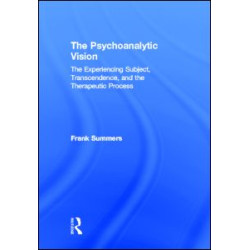The Psychoanalytic Vision The Psychoanalytic Vision