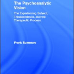 The Psychoanalytic Vision The Psychoanalytic Vision