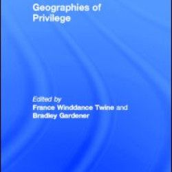 Geographies of Privilege