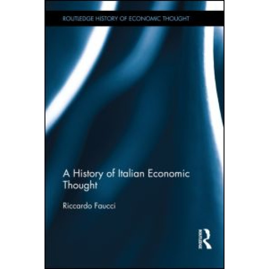 A History of Italian Economic Thought A History of Italian Economic Thought