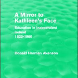 A Mirror to Kathleen's Face (Routledge Revivals) A Mirror to Kathleen's Face (Routledge Revivals)