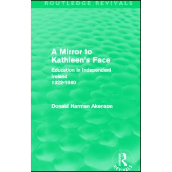 A Mirror to Kathleen's Face (Routledge Revivals)