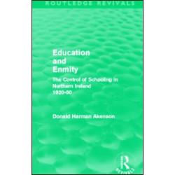Education and Enmity (Routledge Revivals) Education and Enmity (Routledge Revivals)