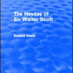 The Heyday of Sir Walter Scott (Routledge Revivals)