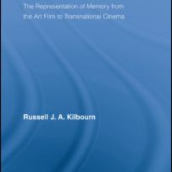 Cinema, Memory, Modernity Cinema, Memory, Modernity