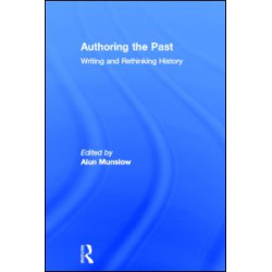 Authoring the Past Authoring the Past