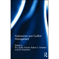 Nationalism and Conflict Management Nationalism and Conflict Management