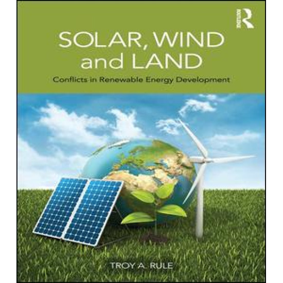 Solar, Wind and Land